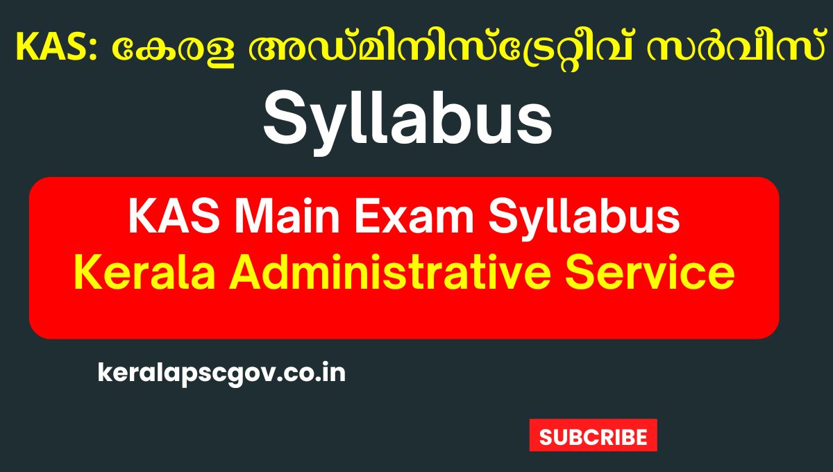 KAS Main Exam Syllabus Kerala Administrative Service